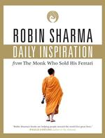 Daily Inspiration From The Monk Who Sold His Ferrari