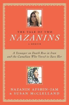 The Tale of Two Nazanins - Nazanin Afshin-Jam - cover