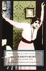 Lady Audley's Secret: A Drama in Two Acts (1863)