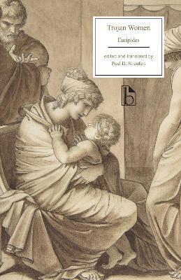 Trojan Women - Euripides,Paul D. Streufert - cover