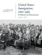 United States Immigration, 1800-1965: A History in Documents