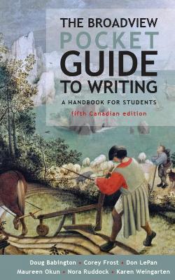 The Broadview Pocket Guide to Writing - Canadian Edition - Doug Babington,Corey Frost,Don LePan - cover