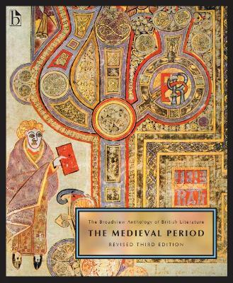 The Broadview Anthology of British Literature Volume 1: The Medieval Period – Revised Third Edition - cover