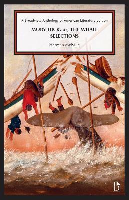 Moby-Dick; or, the Whale: Selections - Herman Melville - cover