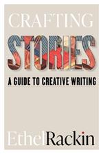 Crafting Stories: A Guide to Creative Writing