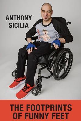 The Footprints of Funny Feet - Anthony Sicilia - cover