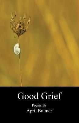 Good Grief - April Bulmer - cover