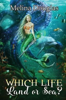 Which Life? - Melina Douglas - cover