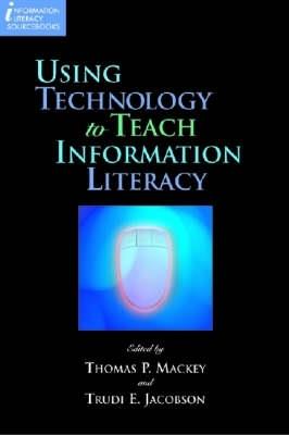 Using Technology to Teach Information Literacy - cover