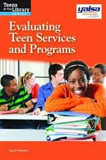 Evaluating Teen Services and Programs