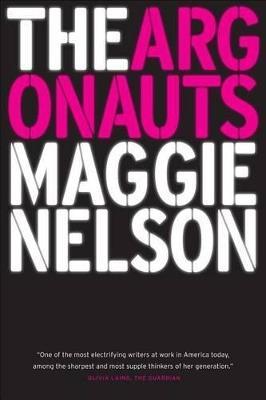 THE ARGONAUTS - MAGGIE NELSON - cover
