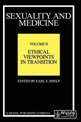 Sexuality and Medicine: Volume II: Ethical Viewpoints in Transition - cover
