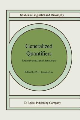 Generalized Quantifiers: Linguistic and Logical Approaches - cover