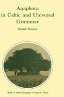 Anaphora in Celtic and Universal Grammar - R. Hendrick - cover