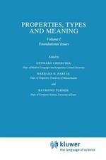 Properties, Types and Meaning: Volume I: Foundational Issues