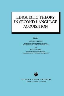 Linguistic Theory in Second Language Acquisition - cover