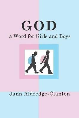 God, A Word for Girls and Boys - Jann Aldredge-Clanton - cover