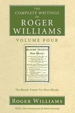 The Complete Writings of Roger Williams, Volume 4