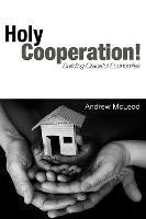 Holy Cooperation!: Building Graceful Economies - Andrew McLeod - cover