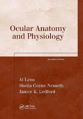 Ocular Anatomy and Physiology - Al Lens,Sheila Coyne Nemeth,Janice K. Ledford - cover