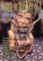 Songs in the Key of Z: The Curious Universe of Outsider Music - Irwin Chusid - cover