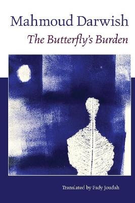 The Butterfly's Burden - Mahmoud Darwish - cover