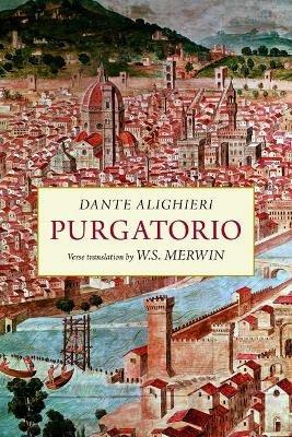 Purgatorio: A New Verse Translation - Dante Alighieri - cover