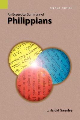 An Exegetical Summary of Philippians, 2nd Edition - J Harold Greenlee - cover
