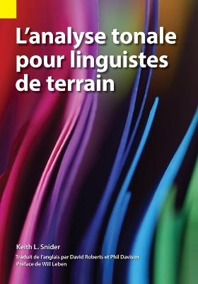 L'analyse tonale pour linguistes de terrain - Keith L Snider - cover