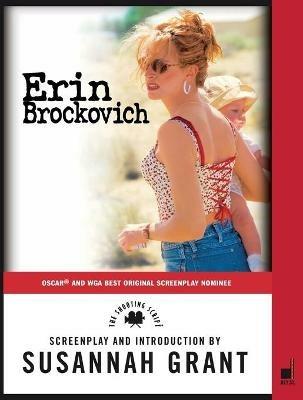 Erin Brockovich: The Shooting Script - Susannah Grant - cover