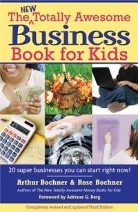 New Totally Awesome Business Book for Kids - Arthur Bochner - cover