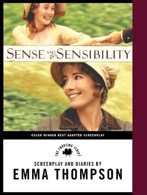 Sense and Sensibility: The Screenplay & Diaries - Emma Thompson - cover
