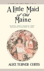 A Little Maid of Old Maine