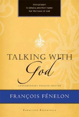 Talking With God - Francois Fenelon - cover