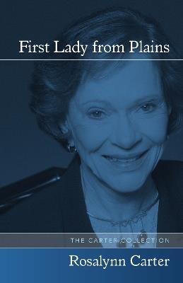 First Lady from Plains - Rosalynn Carter - cover