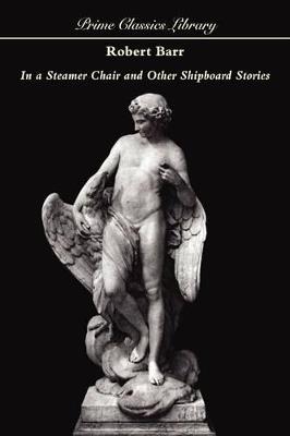 In a Steamer Chair and other Shipboard Stories - Robert Barr - cover