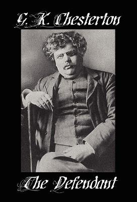 The Defendant - G K Chesterton,Gilbert K Chesterton - cover