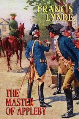 The Master of Appleby - Francis Lynde - cover