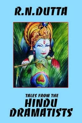 Tales from the Hindu Dramatists - R N Dutta - cover