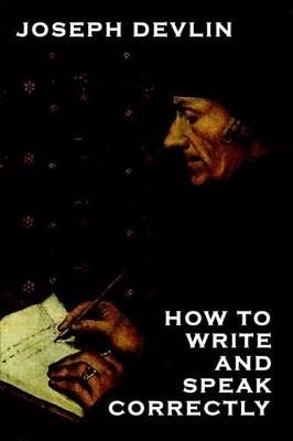 How to Write and Speak Correctly - Joseph Devlin - cover