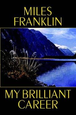 My Brilliant Career - Miles Franklin - cover