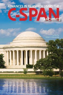 Advances in Research Using the C-SPAN Archives - cover