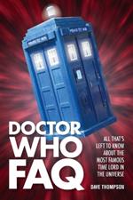 Doctor Who FAQ: All That's Left to Know About the Most Famous Time Lord in the Universe