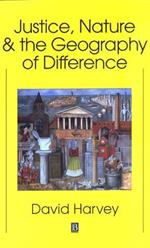 Justice, Nature and the Geography of Difference