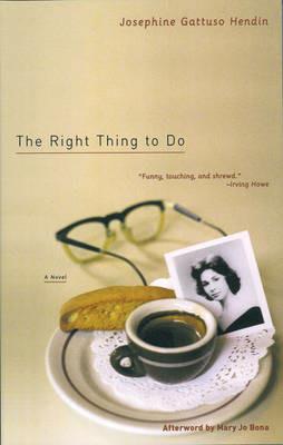 The Right Thing to Do - Josephine Gattuso Hendin - cover