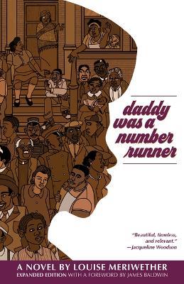 Daddy Was a Number Runner (55th Anniversary Edition) - Louise Meriwether - cover