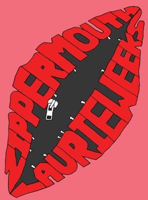Zipper Mouth - Laurie Weeks - cover