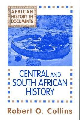 African History v. 3; Central and South African History - Robert O. Collins - cover