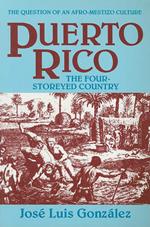 Puerto Rico: The Four-Storeyed Country