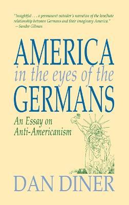 German Anti-Americanism - Dan Diner - cover
